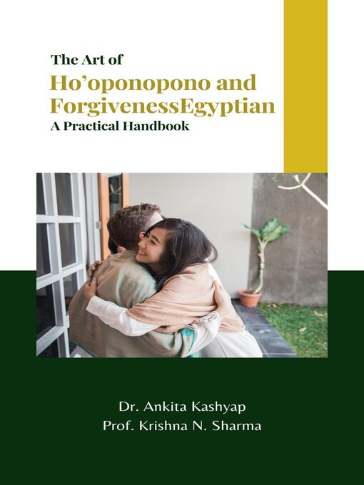 Title details for The Art of Ho'oponopono and Forgiveness by Dr. Ankita Kashyap - Wait list